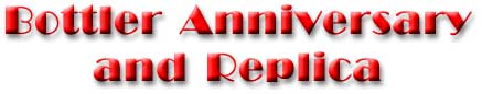 Bottler Anniv - Replica